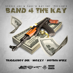 Band 4 The Kay (feat. Mozzy, Hotboi Weez)