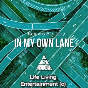 Still in my lane (Explicit)