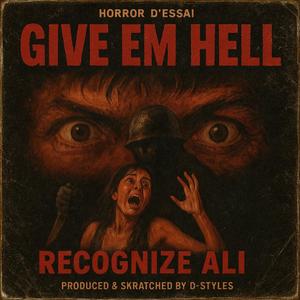 Give Em Hell (Explicit)