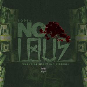 No Love(feat. Silent 200 & Dohboi) (Explicit)