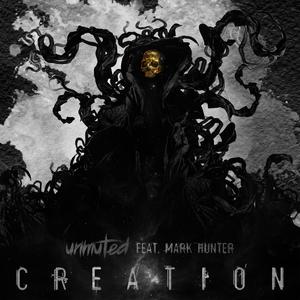 Creation (feat. Mark Hunter) [Explicit]