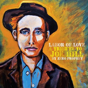 Labor of Love: A Tribute to Joe Hill