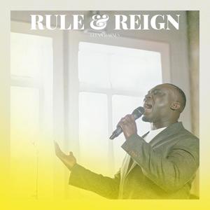 Rule & Reign