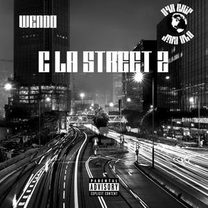 C'est la street #2 (Explicit)