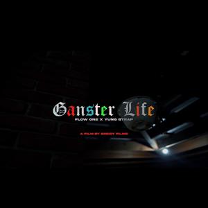GANSTER LIFE (Explicit)