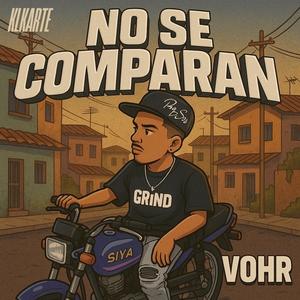 No Se Comparan (Explicit)
