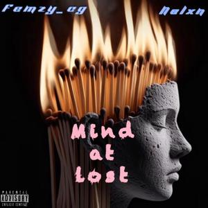 Mind at lost (feat. Nelxn) [Explicit]