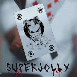 SUPERJOLLY (Radio Edit) [Explicit]