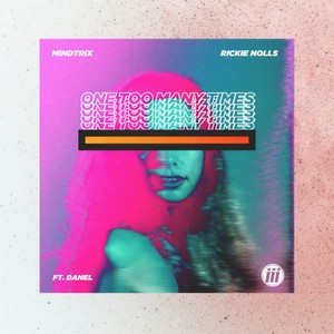 One Too Many Times(feat. Danel)