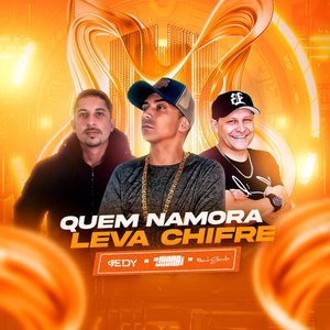 Quem Namora Leva Chifre (Explicit)