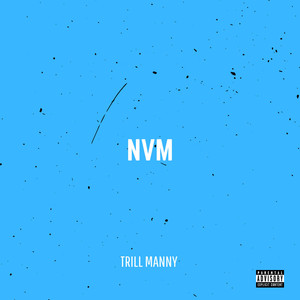 nvm nvm (feat. 03evela) (remix) [Explicit]