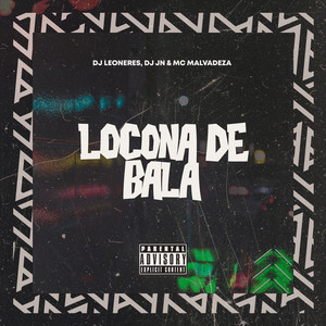 Locona de bala (Explicit)