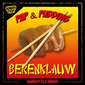 Berenklauw (feat. Pap en Pudding) (Hardstyle Remix)