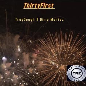 ThirtyFirst (Explicit)