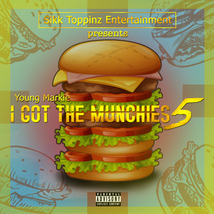 I Got The Munchies 5 (Explicit)