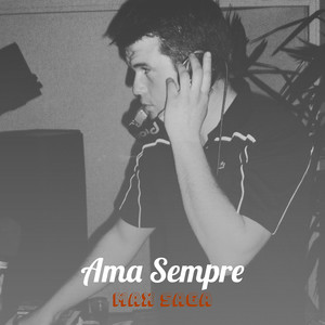 Ama Sempre