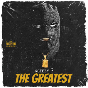 The Greatest (Explicit)