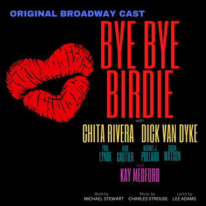 Bye Bye Birdie (Original Broadway Cast)