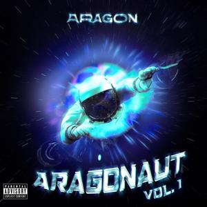 Aragonaut, Vol. 1 (Explicit)