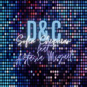 D&c(feat. Astasia Miguel) (Explicit)