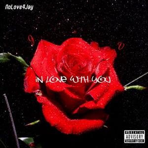 In Love With You (Explicit)