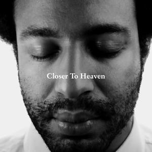 Closer To Heaven (Explicit)