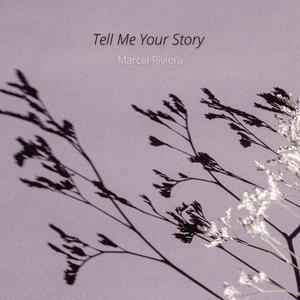 Tell Me Your Story