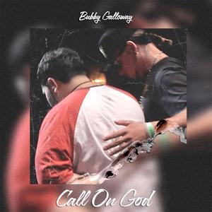 Call On God (Explicit)