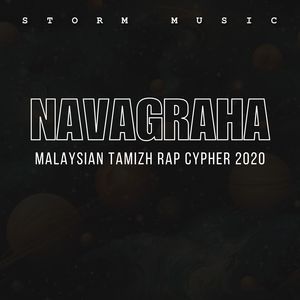Navagraha (Malaysian Tamizh RAP Cypher 2020) (Explicit)