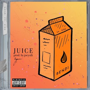 Juice (Explicit)