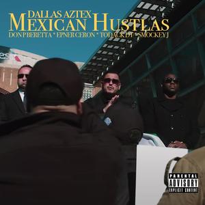 Mexican Hustlas (Explicit)