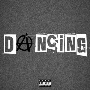 Dancing (feat. Kill Duncan) [Explicit]