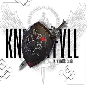 KNIGHTFVLL(feat. KILLFI$h) (Explicit)