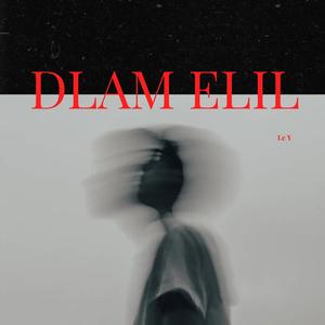 Dlam Elil || ضلام اليل (Explicit)