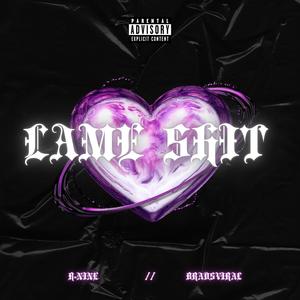 Lame **** (feat. Bradsviral) (Explicit)