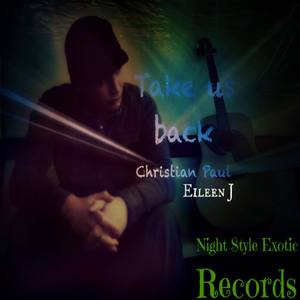 Christian Paul - Take Us Back