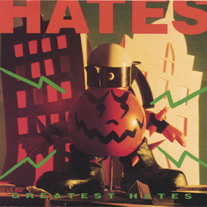 Greatest Hates