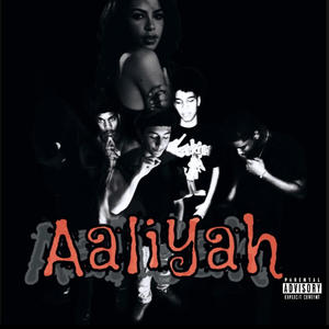 Aaliyah (Explicit)