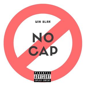 No cap (Explicit)