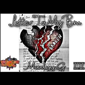 Letter To My BM (Explicit)