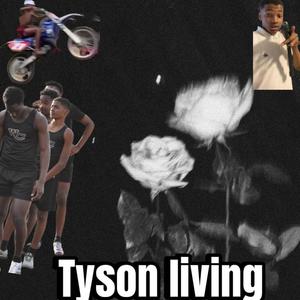 Tyson living (Explicit)