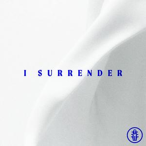 I Surrender