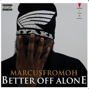 Better Off Alone (Explicit)