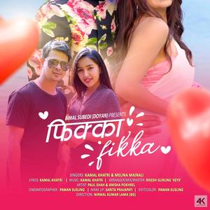 Kamal Khatri - Fikka Fikka