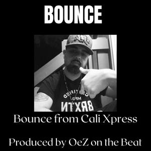 Bounce from Cali-Xpress (Bounce) (Explicit)