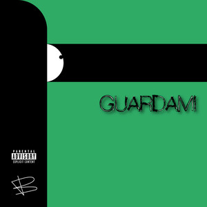 GUARDAMI (Explicit)