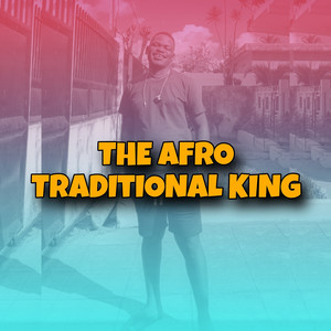 The Afro Traditional King