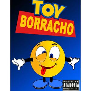 Toy Borracho (feat. Sanyi Montana) (Explicit)