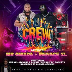 CREW (HEY) Trance Bouyon Riddim (feat. Menace XL)