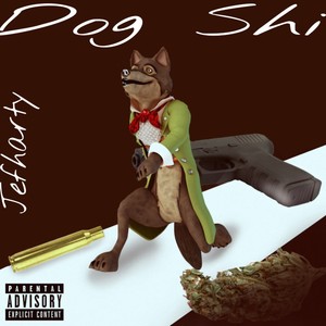 Dog Shi (Explicit)